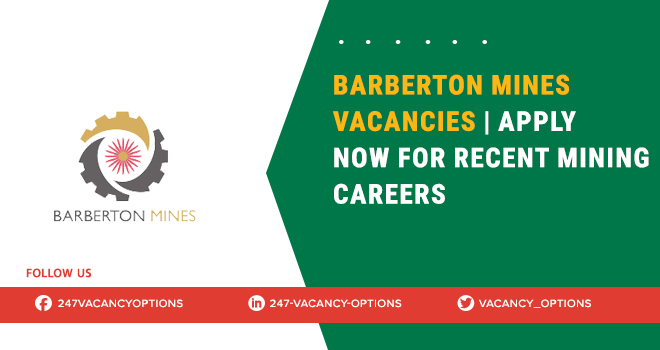 Barberton Mines Vacancies | Submit Your Online Application Barberton Mines Vacancies