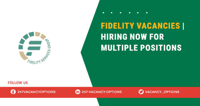 Fidelity Vacancies 2025 | Apply Online for Recent Jobs Fidelity Vacancies