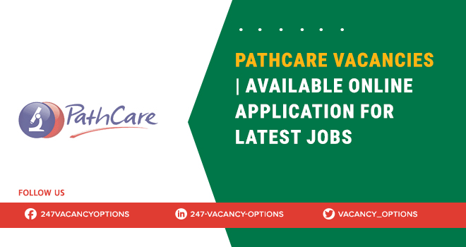 Pathcare Vacancies in Cape Town & Across South Africa 2025 Pathcare Vacancies