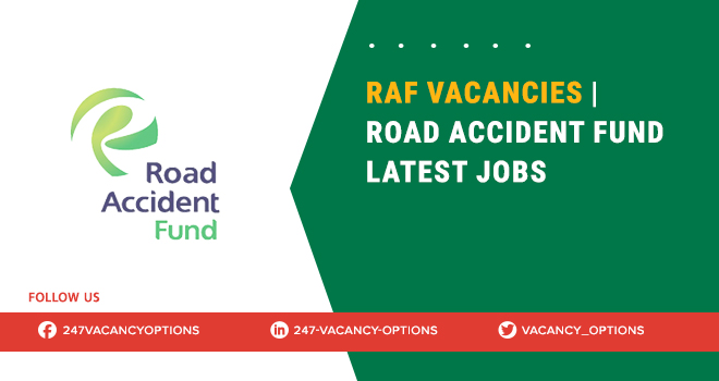 RAF Vacancies 2025 | Road Accident Fund Roles Open Now RAF Vacancies